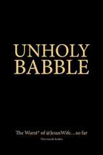 Unholy Babble