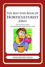 The Best Ever Book of Horticulturist Jokes