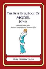 The Best Ever Book of Model Jokes