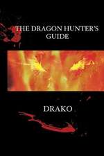 The Dragon Hunter's Guide