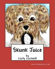 Skunk Juice