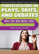 Participating in Plays, Skits, and Debates with Cool New Digital Tools