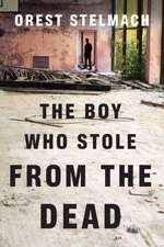 The Boy Who Stole from the Dead