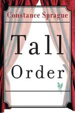 Tall Order