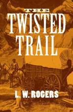 The Twisted Trail