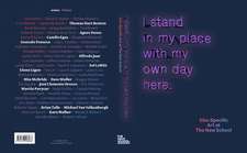 I Stand in My Place With My Own Day Here – Site–Specific Art at The New School