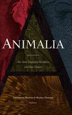 Animalia – An Anti–Imperial Bestiary for Our Times