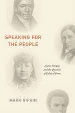 Speaking for the People – Native Writing and the Question of Political Form