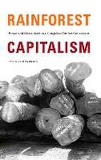 Rainforest Capitalism