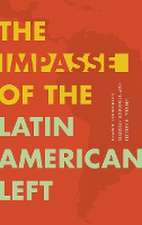 The Impasse of the Latin American Left