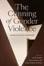 The Cunning of Gender Violence – Geopolitics and Feminism