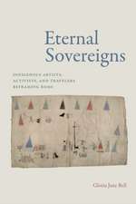 Eternal Sovereigns – Indigenous Artists, Activists, and Travelers Reframing Rome