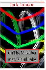 On the Makaloa Mat/ Island Tales