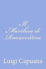 Il Marchese Di Roccaverdina