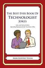 The Best Ever Book of Technologist Jokes