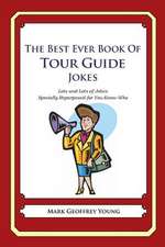 The Best Ever Book of Tour Guide Jokes