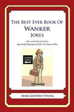 The Best Ever Book of Wanker Jokes