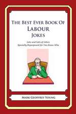 The Best Ever Book of Labour Jokes