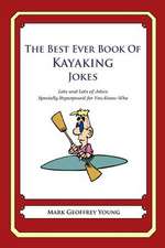 The Best Ever Book of Kayaker Jokes