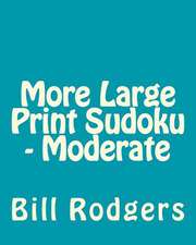 More Large Print Sudoku - Moderate