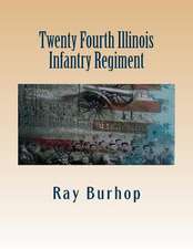 Twenty Fourth Illinois Infantry Regiment