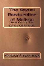 The Sexual Reeducation of Melissa