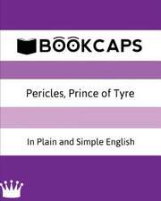 Pericles, Prince of Tyre in Plain and Simple English