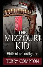 The Mizzouri Kid