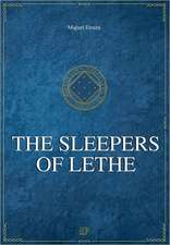 The Sleepers of Lethe