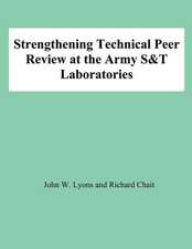 Strengthening Technical Peer Review at the Army S&t Laboratories