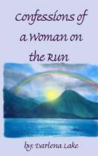 Confessions of a Woman on the Run