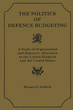 Th Polititcs of Defence Budgeting