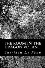 The Room in the Dragon Volant