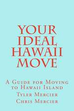 Your Ideal Hawaii Move