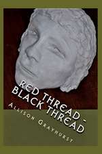 Red Thread - Black Thread