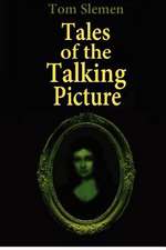 Tales of the Talking Picture