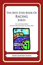 The Best Ever Book of Racing Jokes