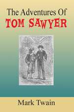 The Adventures of Tom Sawyer