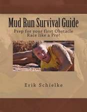 Mud Run Survival Guide