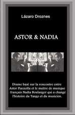 Astor&nadia (Version Francaise)