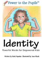 Power to the Pupils: Book 1 - Identity