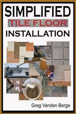 Simplified Floor Tile Installation