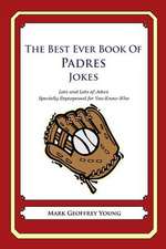 The Best Ever Book of Padres Jokes