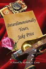 Interdimensionally Yours, Jake Price