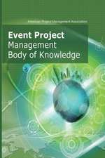 Event Project Management Body of Knowledge