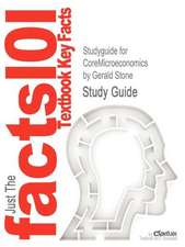 Studyguide for Coremicroeconomics by Stone, Gerald, ISBN 9781429240000