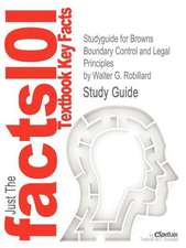 Studyguide for Browns Boundary Control and Legal Principles by Robillard, Walter G., ISBN 9780470183540