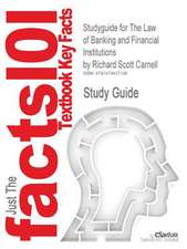 Studyguide for the Law of Banking and Financial Institutions by Carnell, Richard Scott, ISBN 9780735552852