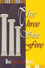 The Three Six Five: Daily Inspirational Quotes