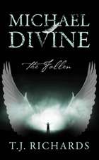 Michael Divine: The Fallen